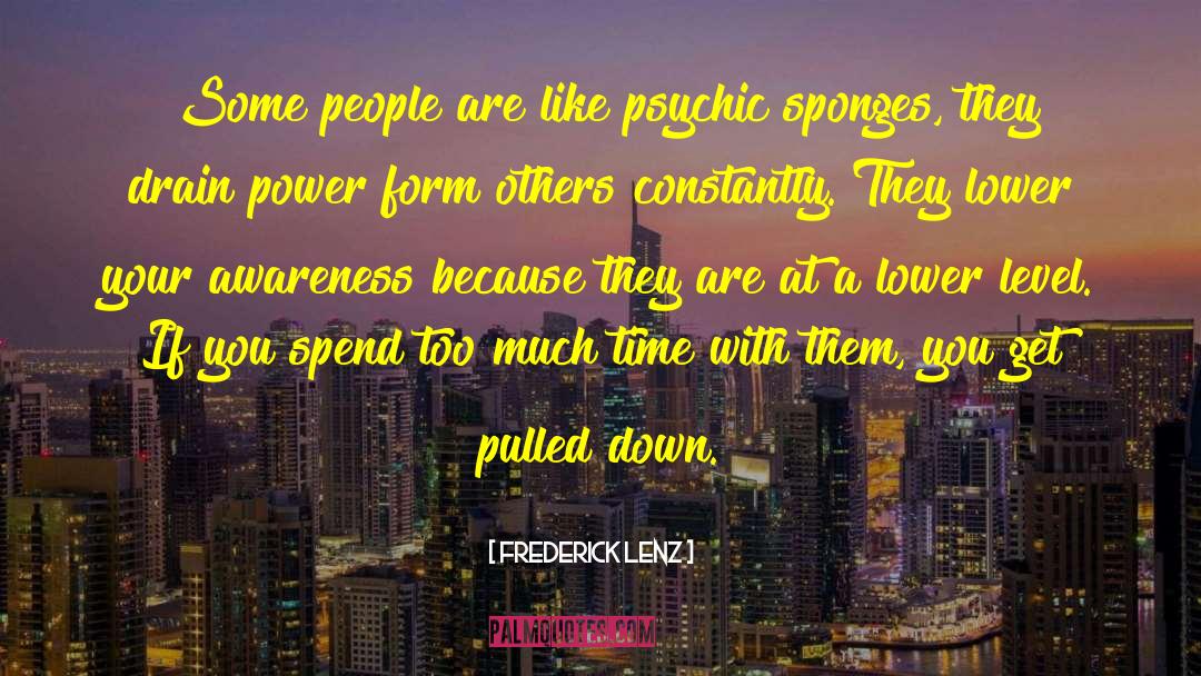 Sponges quotes by Frederick Lenz