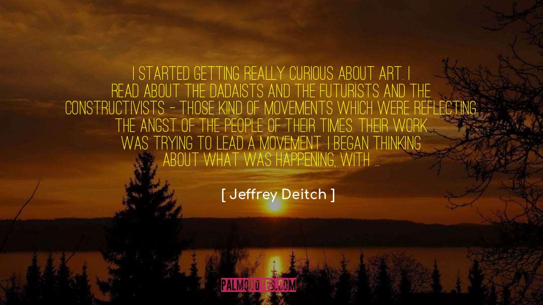 Spontaneous Comfort quotes by Jeffrey Deitch