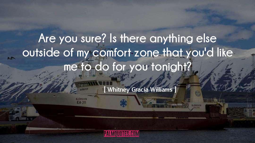 Spontaneous Comfort quotes by Whitney Gracia Williams