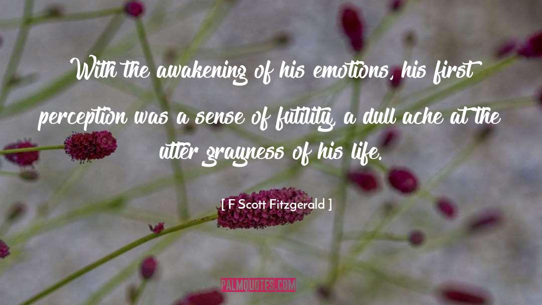 Spontaneous Emotions quotes by F Scott Fitzgerald