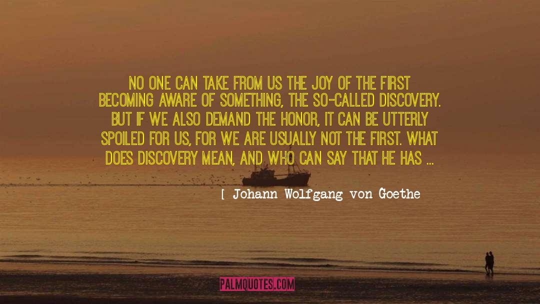 Spontaneous Joy quotes by Johann Wolfgang Von Goethe