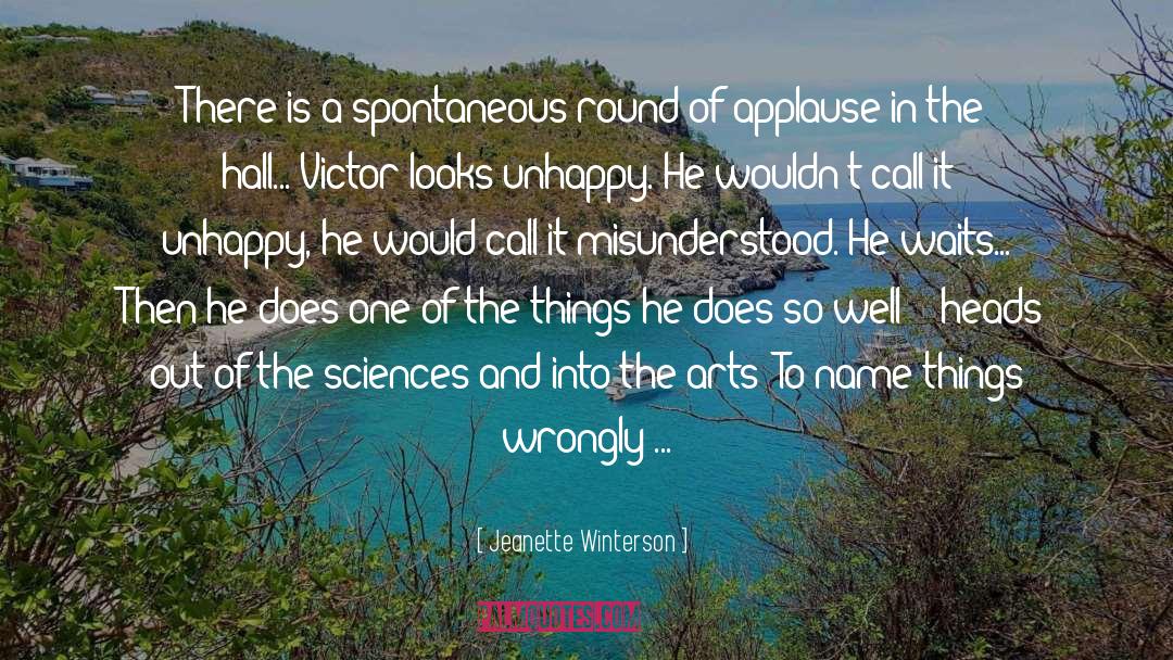 Spontaneous quotes by Jeanette Winterson