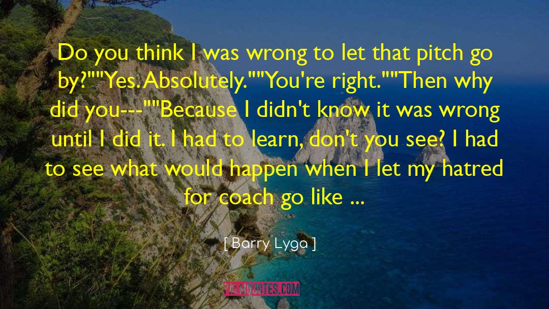 Spontanes Where Did I Go Wrong quotes by Barry Lyga