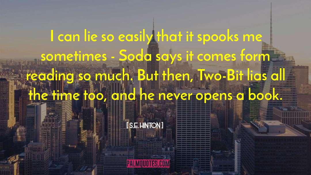 Spooks quotes by S.E. Hinton