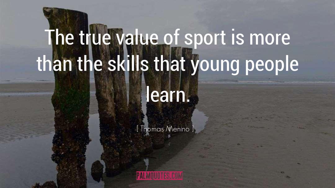 Sport quotes by Thomas Menino