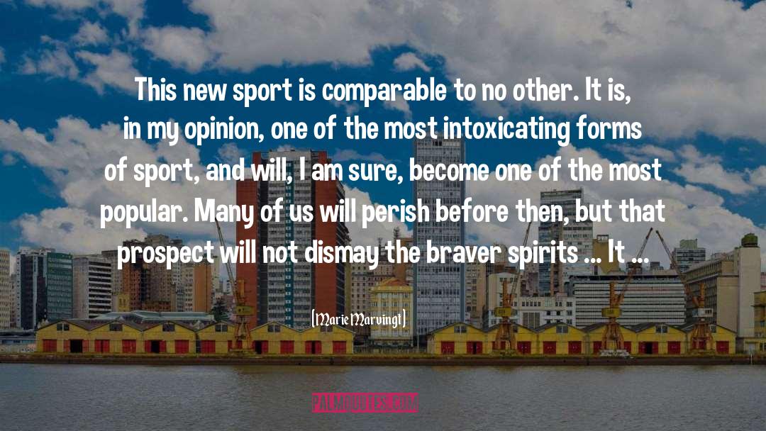 Sport quotes by Marie Marvingt