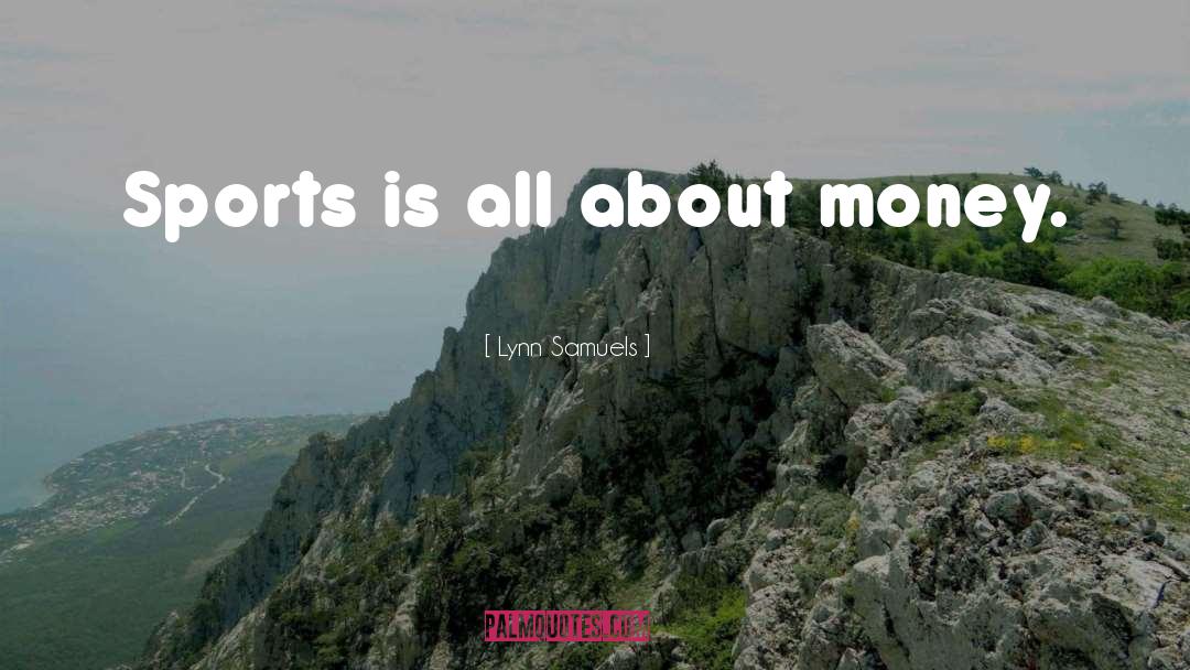 Sports Agent quotes by Lynn Samuels