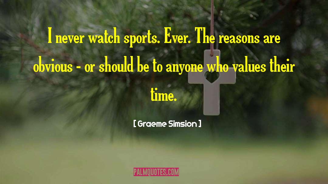 Sports Agent quotes by Graeme Simsion