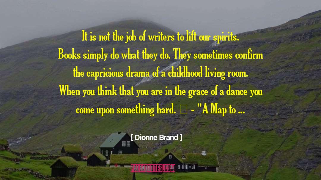 Sports Books quotes by Dionne Brand