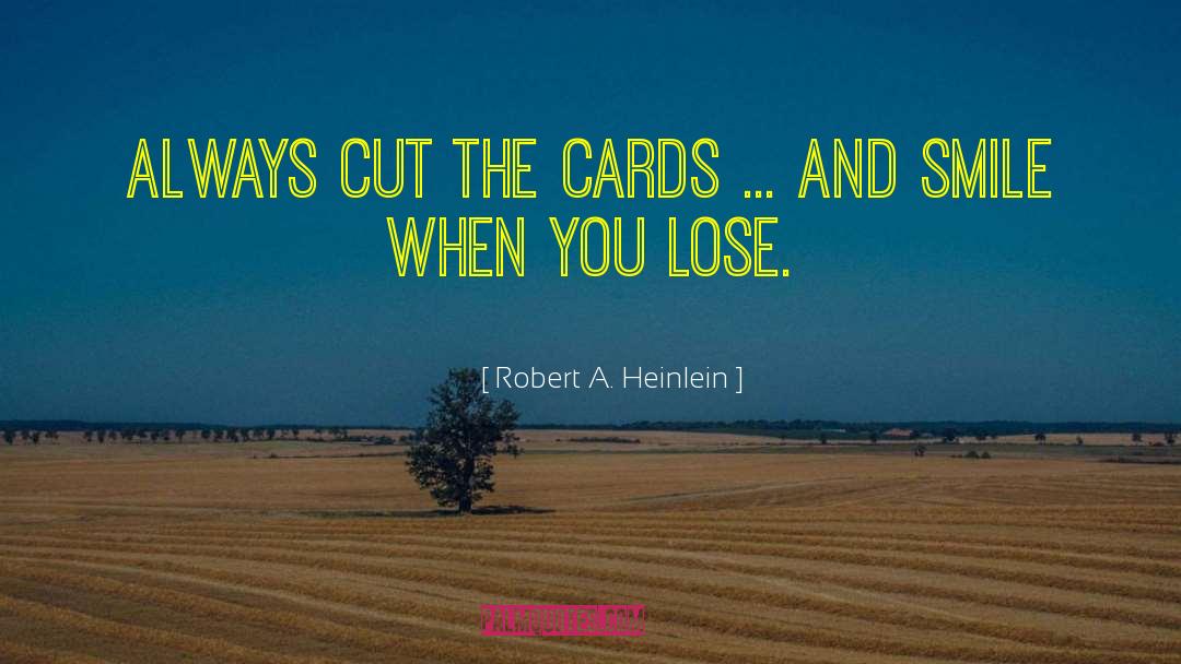 Sports Cards quotes by Robert A. Heinlein