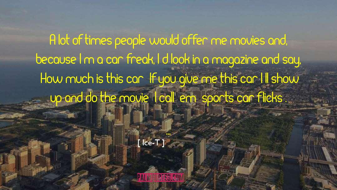 Sports Cars quotes by Ice-T