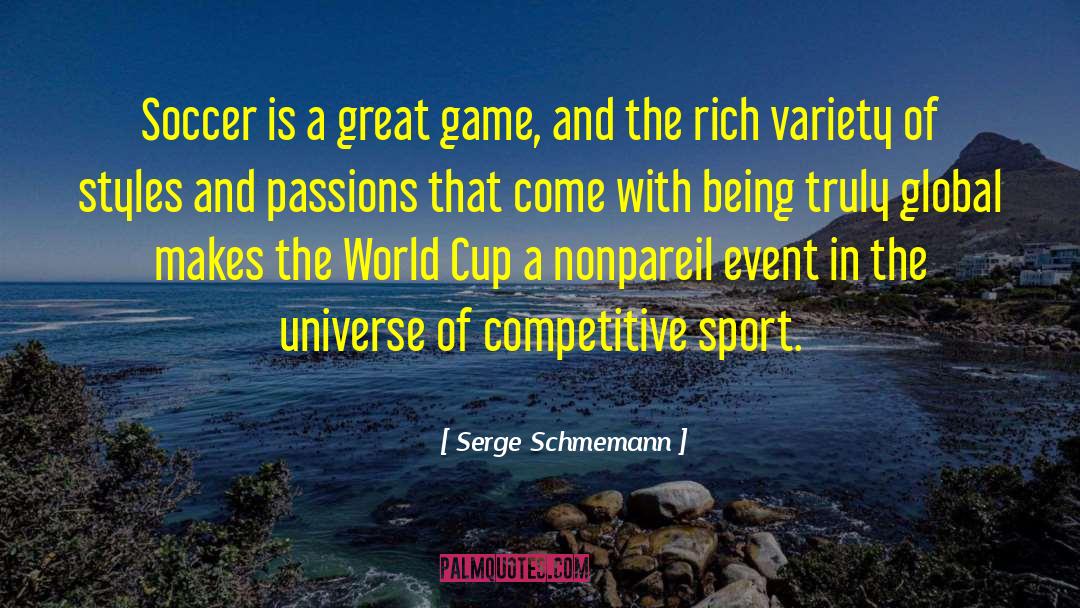 Sports Entertainment quotes by Serge Schmemann
