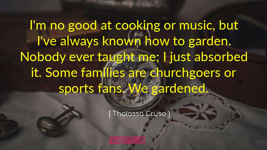 Sports Fans quotes by Thalassa Cruso