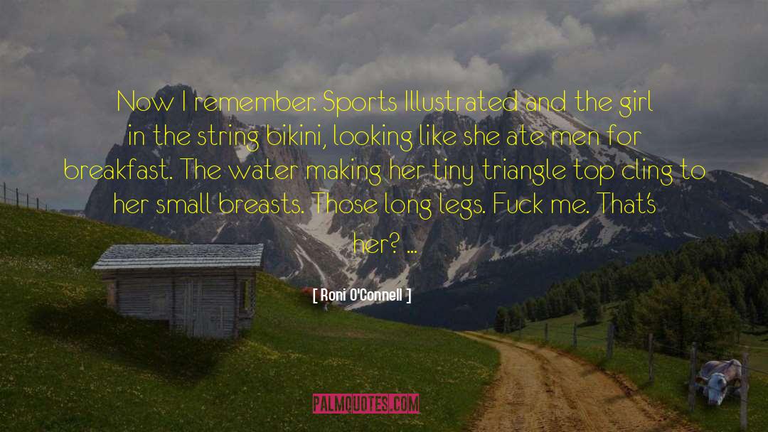 Sports Illustrated quotes by Roni O'Connell