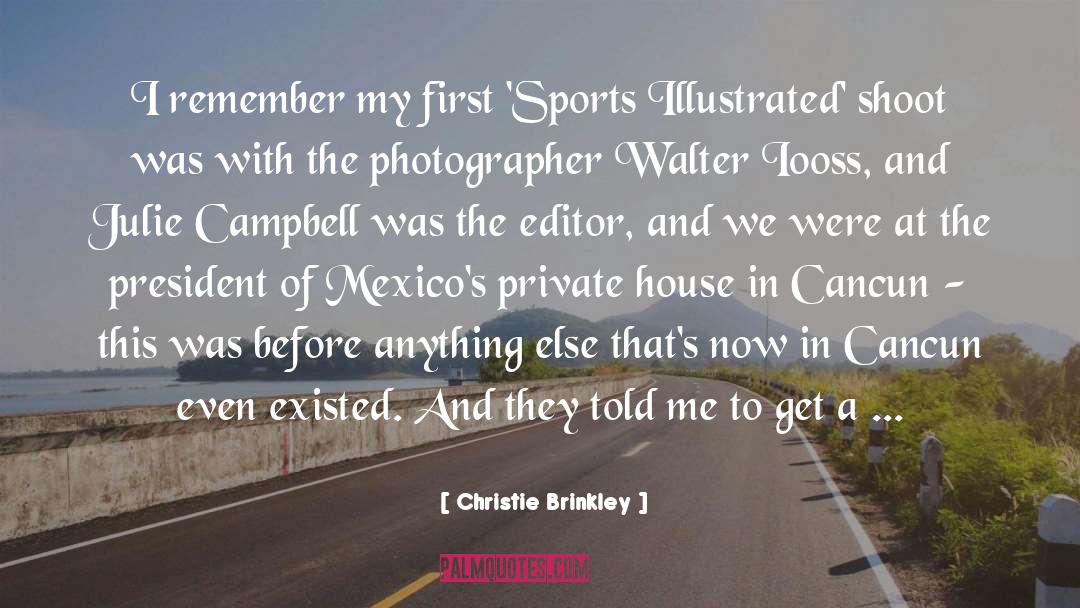 Sports Illustrated quotes by Christie Brinkley