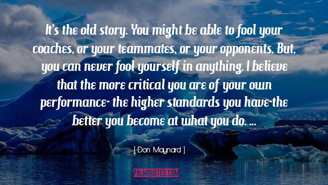 Sports quotes by Don Maynard
