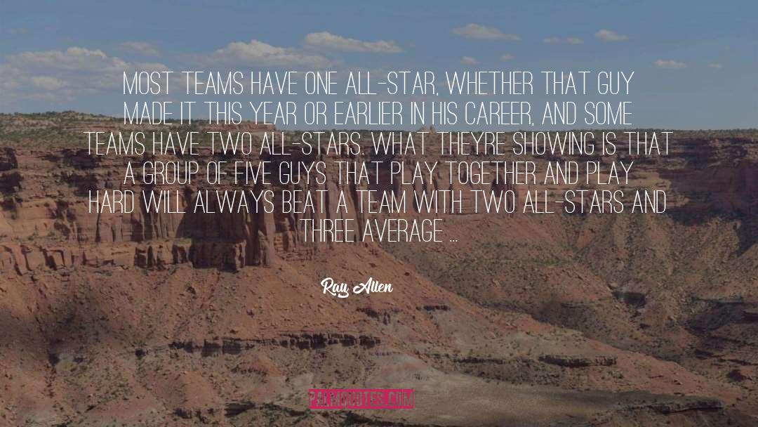 Sports Stars quotes by Ray Allen