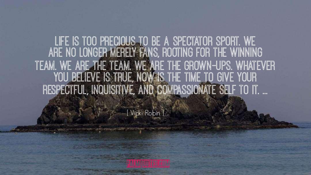 Sports Team quotes by Vicki Robin