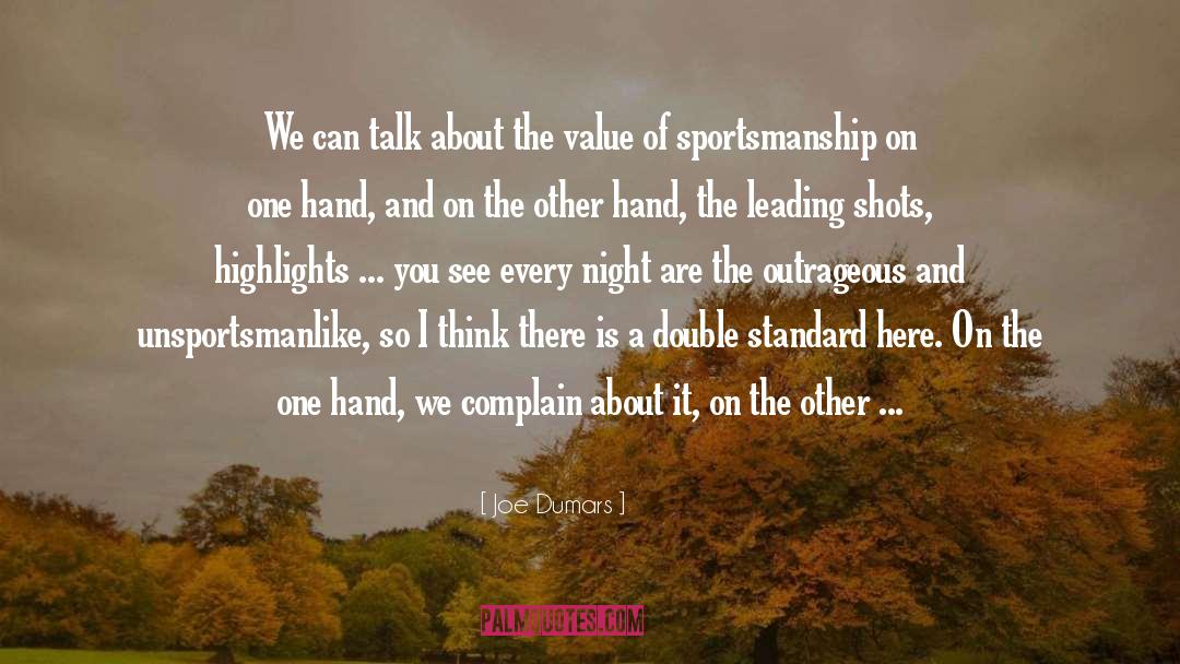 Sportsmanship quotes by Joe Dumars