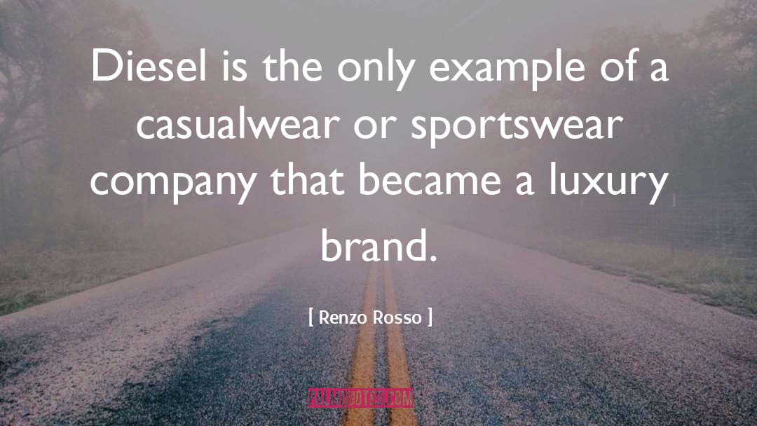 Sportswear quotes by Renzo Rosso