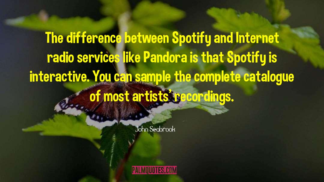 Spotify quotes by John Seabrook