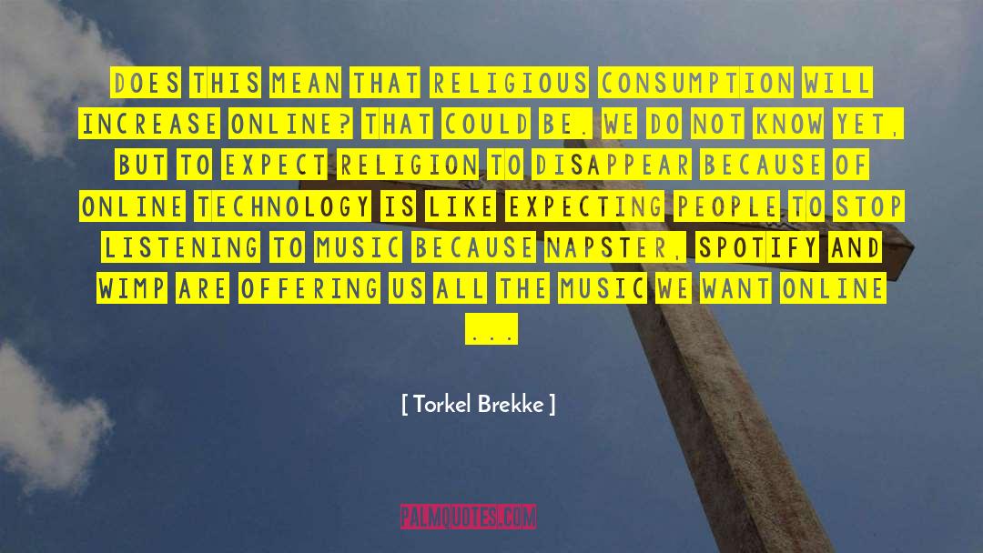 Spotify quotes by Torkel Brekke