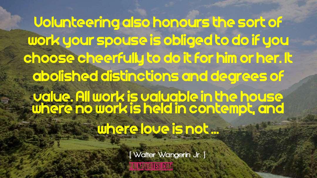 Spouse Is quotes by Walter Wangerin Jr.