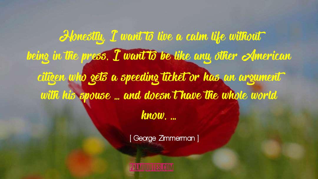 Spouse Is quotes by George Zimmerman