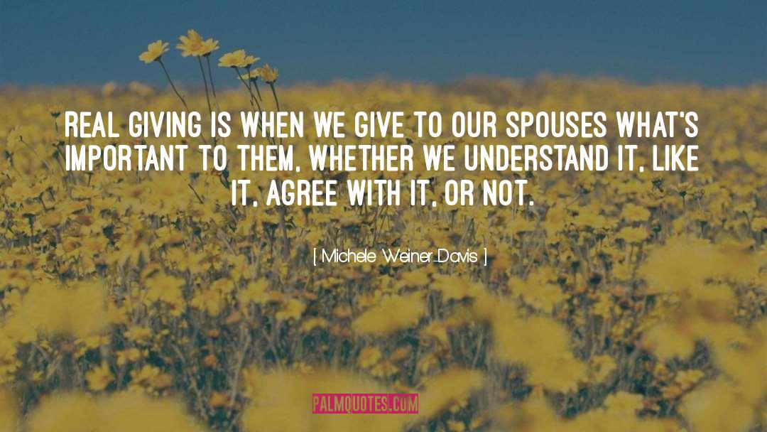 Spouses quotes by Michele Weiner-Davis