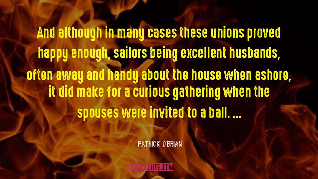 Spouses quotes by Patrick O'Brian