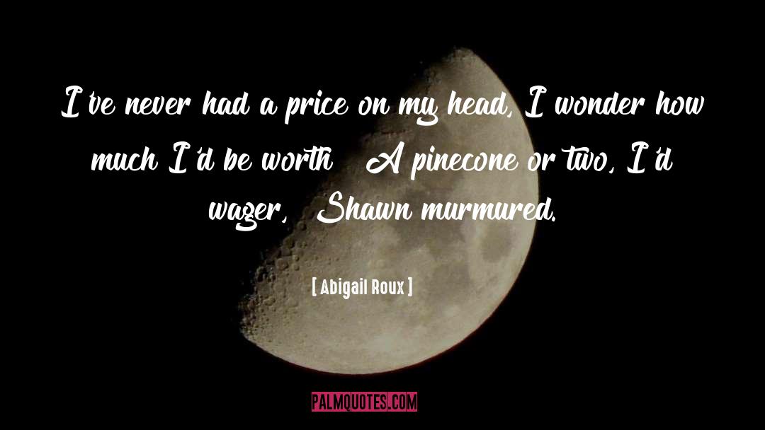 Spracklen Price quotes by Abigail Roux