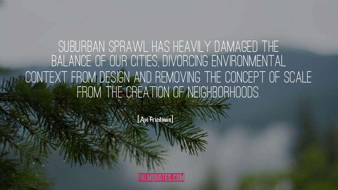 Sprawl quotes by Avi Friedman