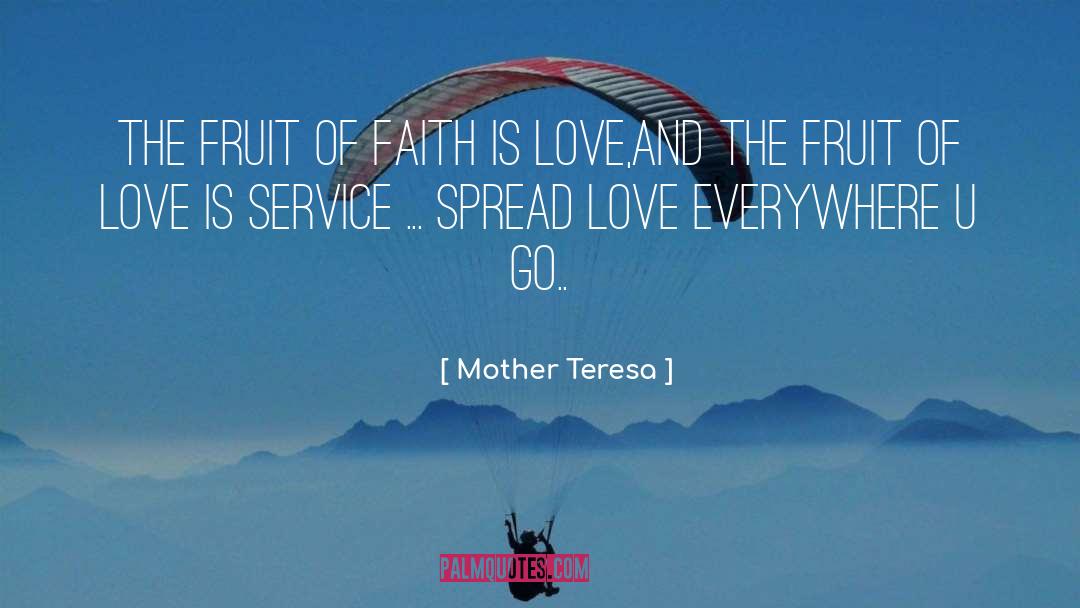 Spread Love quotes by Mother Teresa