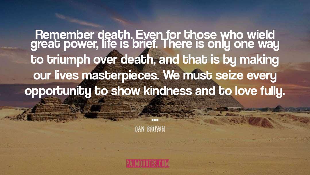 Spread Love quotes by Dan Brown