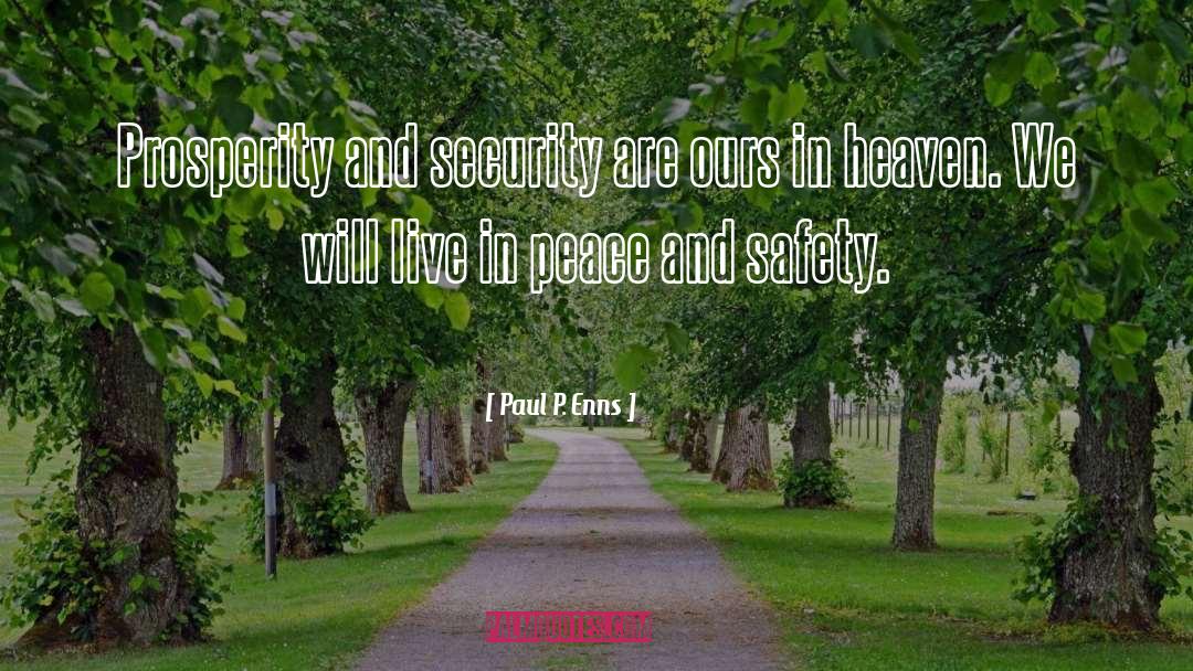 Spread Peace quotes by Paul P. Enns