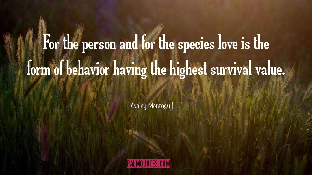 Spread The Love quotes by Ashley Montagu