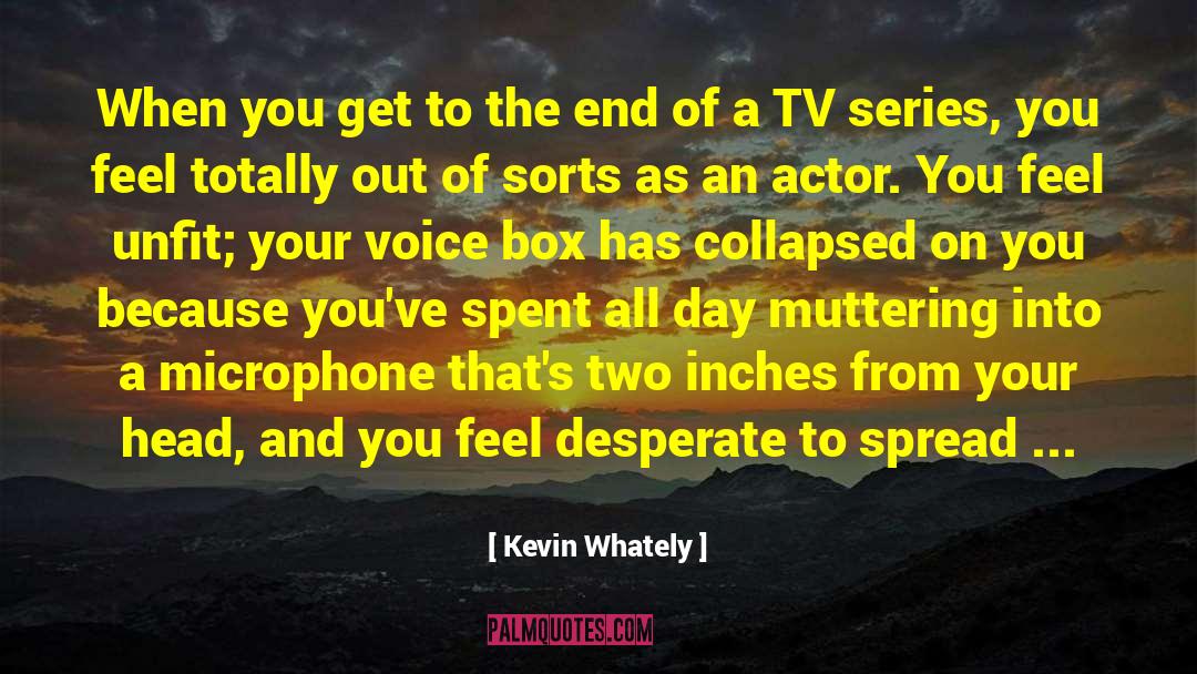 Spread Wings Quote quotes by Kevin Whately