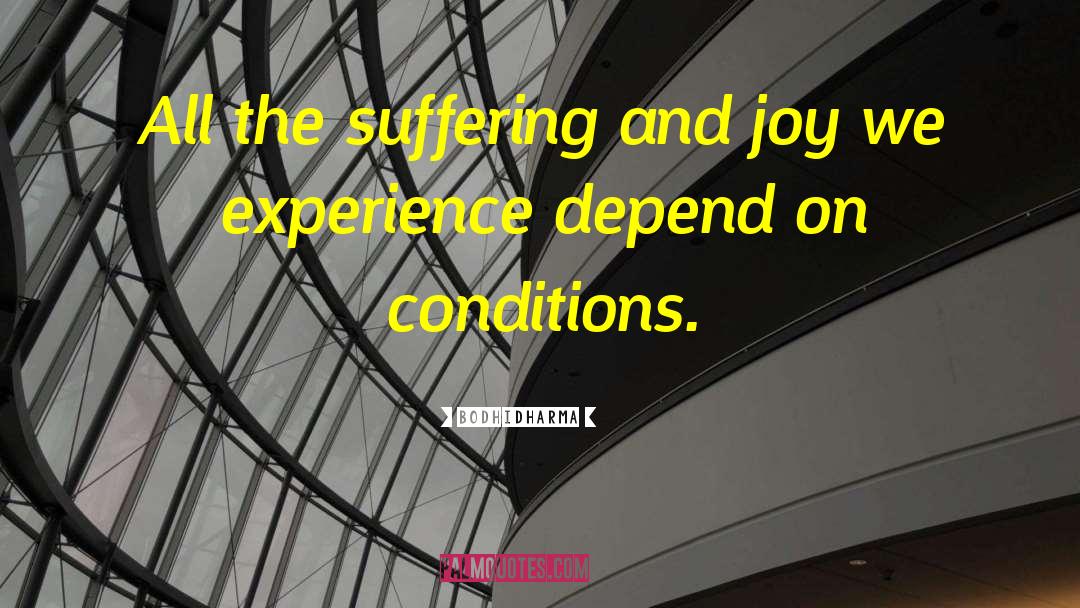 Spreading Joy quotes by Bodhidharma