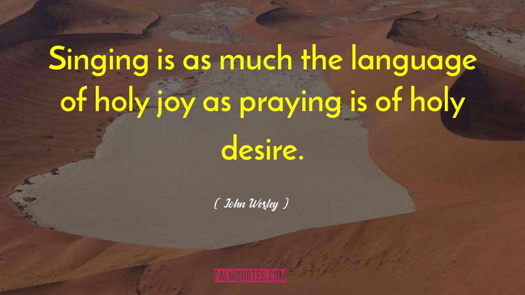 Spreading Joy quotes by John Wesley