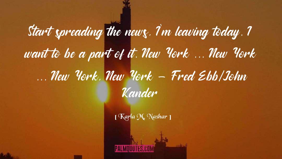 Spreading quotes by Karla M. Nashar