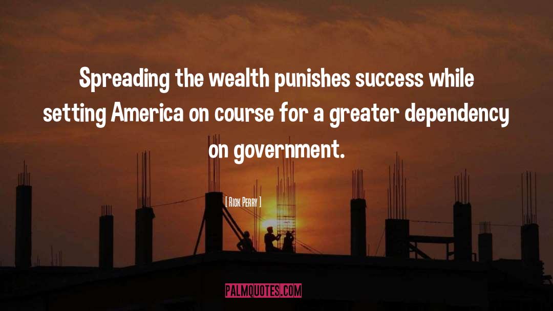 Spreading The Wealth quotes by Rick Perry