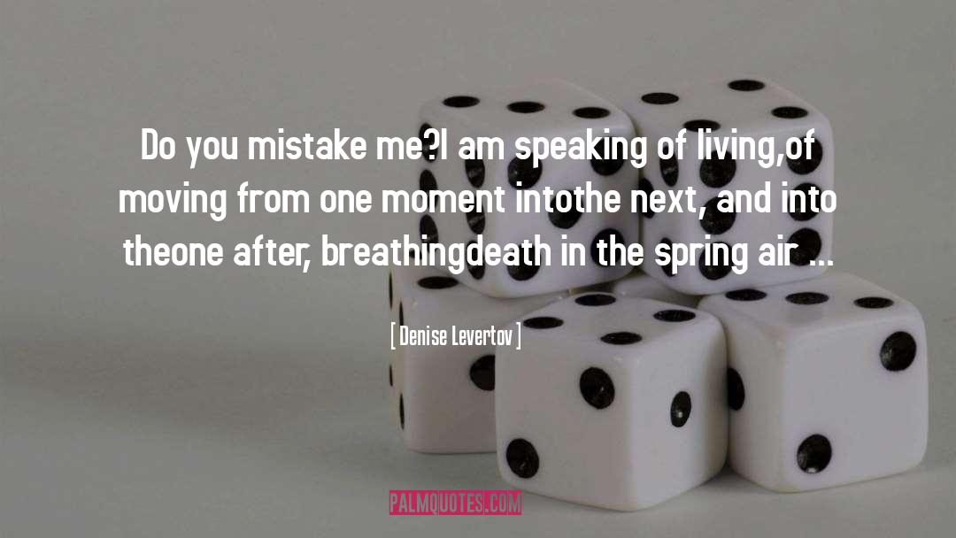 Spring Air quotes by Denise Levertov