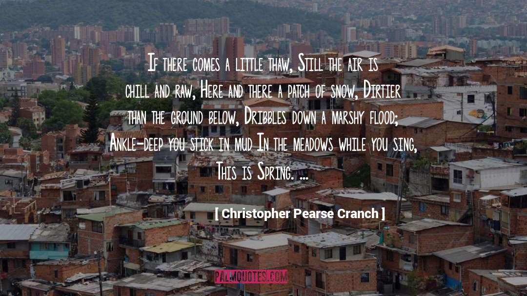 Spring Air quotes by Christopher Pearse Cranch