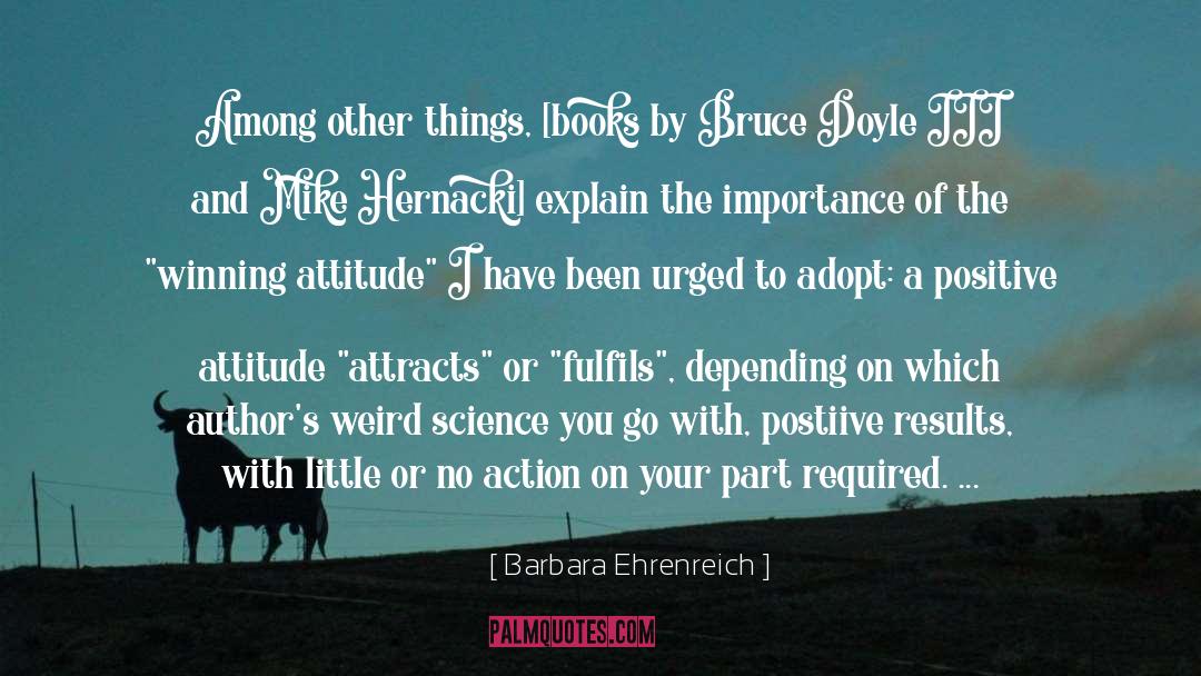 Spring And Books quotes by Barbara Ehrenreich
