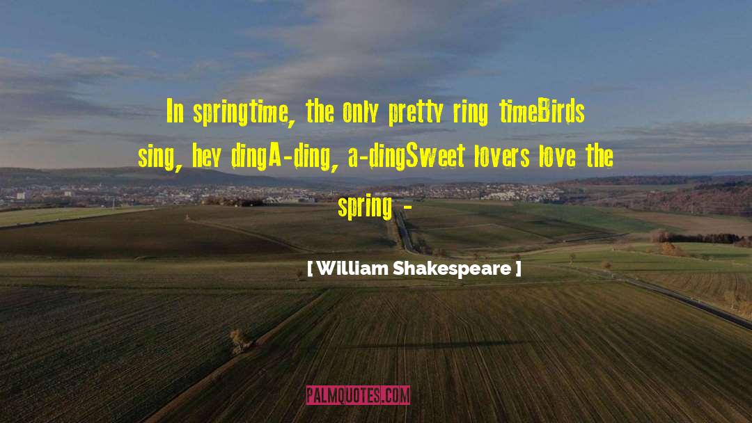 Spring Awakening quotes by William Shakespeare