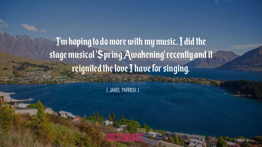 Spring Awakening quotes by Janel Parrish