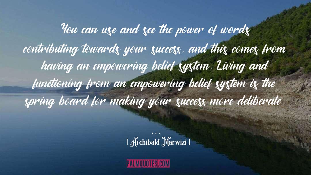 Spring Board quotes by Archibald Marwizi