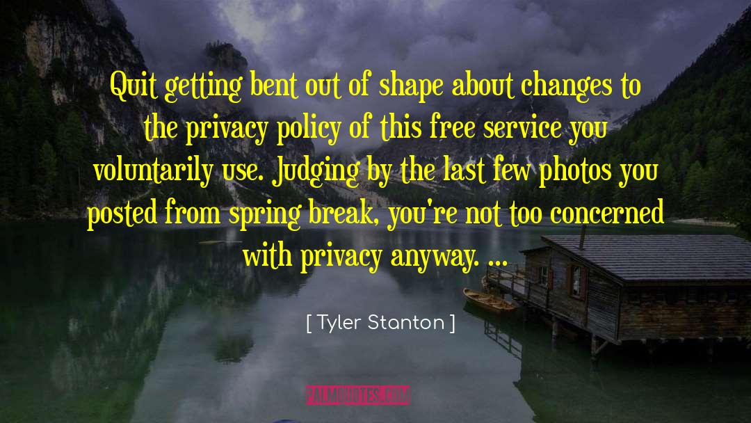 Spring Break quotes by Tyler Stanton