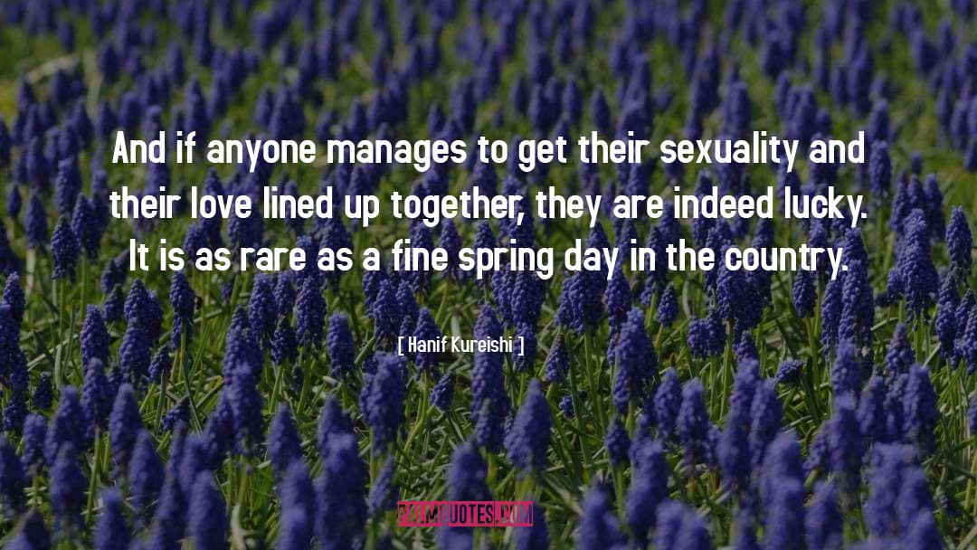 Spring Day quotes by Hanif Kureishi