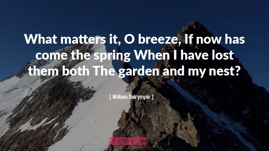 Spring Dec 1530 quotes by William Dalrymple